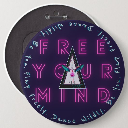 Free Your Mind Button, Free Spirited Flamingo Button (Vorne & Hinten)