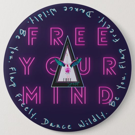 Free Your Mind Button, Free Spirited Flamingo Button (Vorderseite)