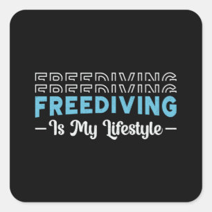 Freediving ist mein Lifestyle Apnoe Fans Freediver Quadratischer Aufkleber