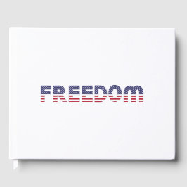 Freedom American Flag for Patriotic & Liberty Gift Gästebuch