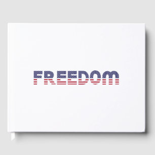 Freedom American Flag for Patriotic & Liberty Gift Gästebuch