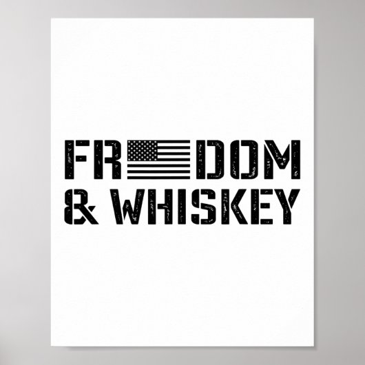 Freedom And Whiskey - 4th Of July Usa Flag Funny M Poster (Vorne)