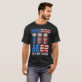 Freedom Beer Thatu2019s Warum Iu2019m Hier Amerika T-Shirt (Vorne ganz)