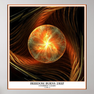 FREEDOM BURNS DEEP POSTER