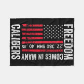 Freedom Comes In Many Calibers - Funny Pro Gun (on Fleecedecke (Vorderseite (Horizontal))