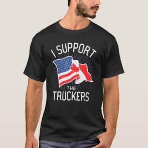 Freedom Convoy 2022 I support the Canadian Trucker T-Shirt