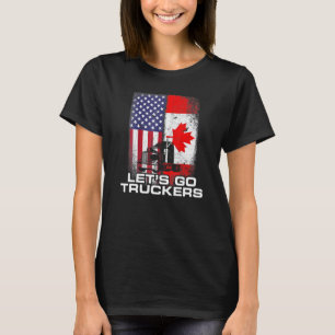 Freedom Convoy 2022 Lass S Go Truckers Mandatsunte T-Shirt