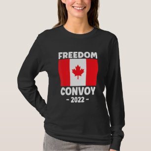 Freedom Convoy 2022 Support Unsere LKWs Kanada USA T-Shirt