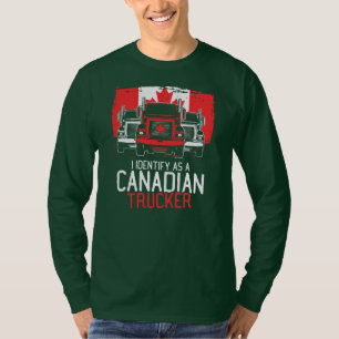 Freedom Convoy I Identification as Canadian Trucke T-Shirt