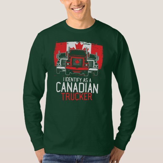 Freedom Convoy I Identification as Canadian Trucke T-Shirt (Vorderseite)