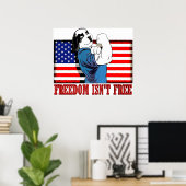Freedom Dawg Freedom ist"t free Poster (Heimbüro)