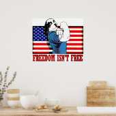 Freedom Dawg Freedom ist"t free Poster (Küche)