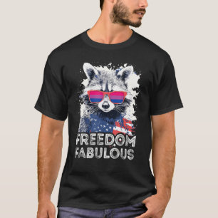 Freedom Fabulous Raccoon Bisexuelle Sonnenbrillen  T-Shirt