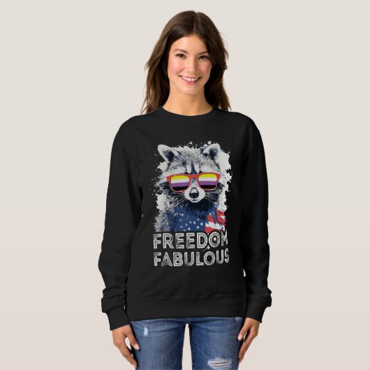 Freedom Fabulous  Raccoon Non Binary Sunglasses Fl Sweatshirt (Vorne ganz)