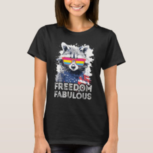 Freedom Fabulous Raccoon Pansexual Sunglasses Fla T-Shirt