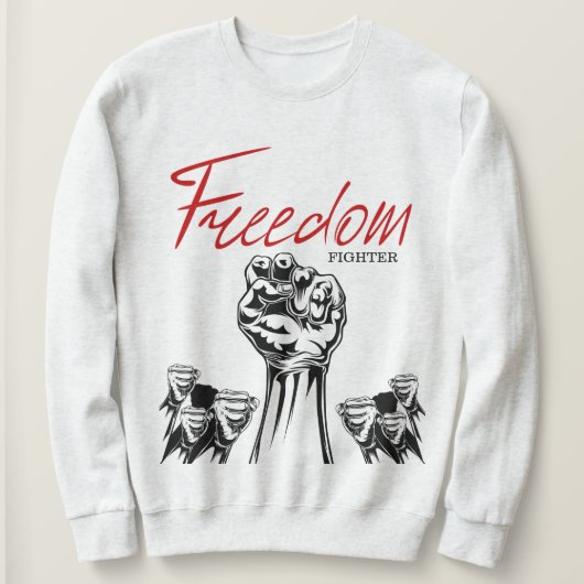 Freedom Fighter Sweatshirt (Design vorne)