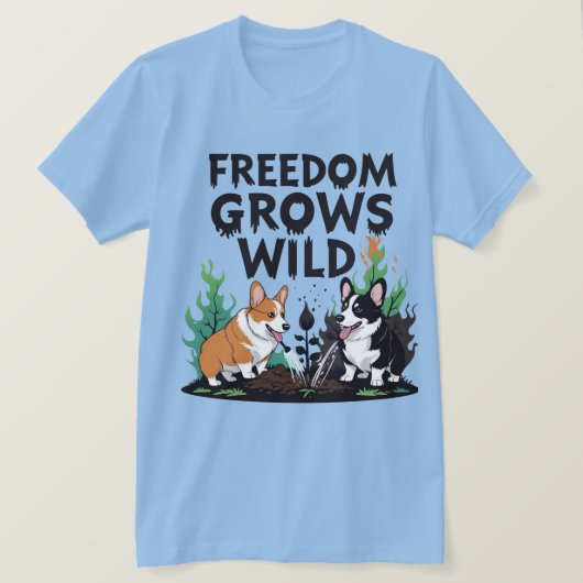 Freedom Grows Wild – Scary Corgi Gardening Cartoon T-Shirt (Design vorne)