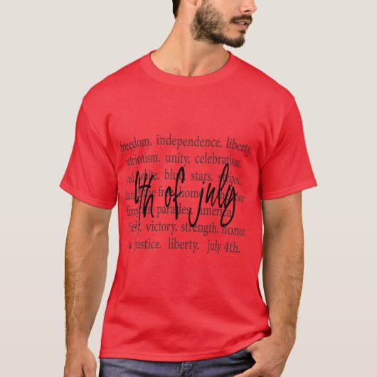 Freedom, Independence, Freedom 4th of July T-Shirt (Vorderseite)