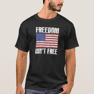 Freedom is Free Patriotic Zitat Vintagen US Amer T-Shirt