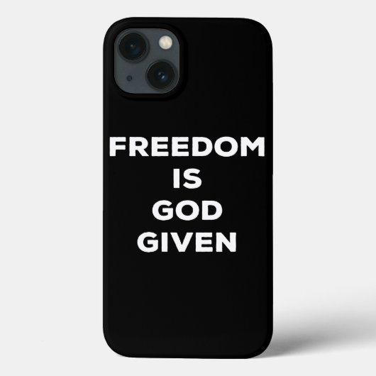 Freedom Is God Given Case-Mate iPhone Hülle (Rückseite)