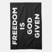 Freedom Is God Given Geschirrtuch (Vertikal)