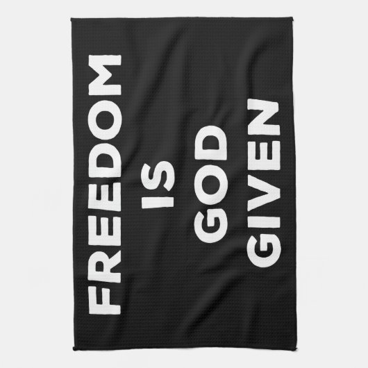 Freedom Is God Given Geschirrtuch (Vertikal)