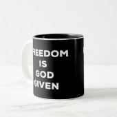 Freedom Is God Given Zweifarbige Tasse (Vorderseite Links)