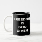 Freedom Is God Given Zweifarbige Tasse (Links)