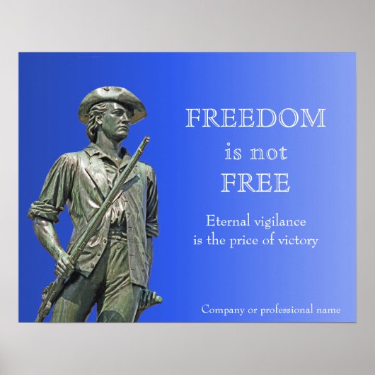 Freedom is not Free - Minuteman statue Poster (Vorne)