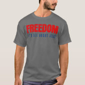 Freedom Its All About Jesus Christian Patriot T-Shirt (Vorderseite)
