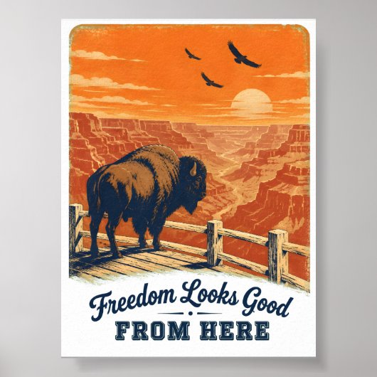 Freedom Looks Good Canyon Poster (Vorne)