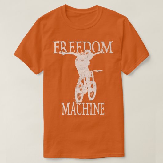 Freedom Machine Biking Biker Cycle   T-Shirt (Design vorne)