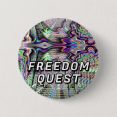 Freedom Quest (Sie können die Wörter ändern) Button (Vorderseite)