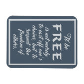 Freedom Quote Magnet (Horizontal)