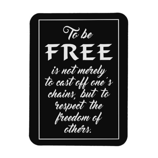 Freedom Quote Magnet (Vertikal)