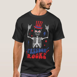 Freedom Rocks Skeleton American Flag Happy 4. T-Shirt