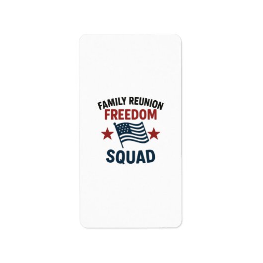 Freedom Squad Family Reunion Shirt – USA Patriotic Adressaufkleber (Vorne)