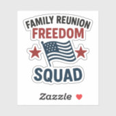 Freedom Squad Family Reunion Shirt – USA Patriotic Aufkleber (Blatt)