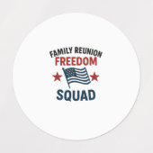 Freedom Squad Family Reunion Shirt – USA Patriotic Etiketten (Design 1)