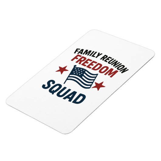 Freedom Squad Family Reunion Shirt – USA Patriotic Magnet (Linke Seite)