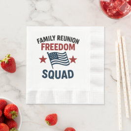 Freedom Squad Family Reunion Shirt – USA Patriotic Serviette