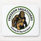 Freedom Squatchers Mouse Pad Mousepad (Vorne)