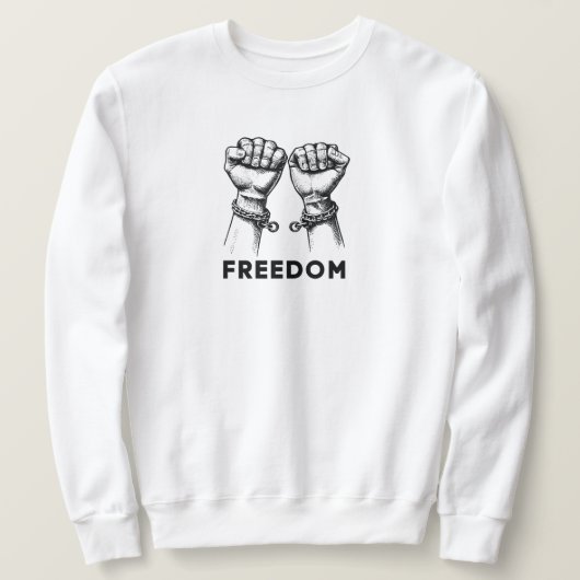 Freedom Sweatshirt for Men and Women (Design vorne)