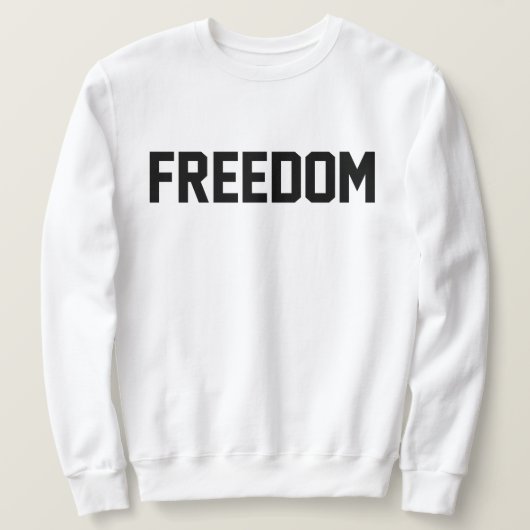 Freedom Sweatshirt for Men and Women (Design vorne)