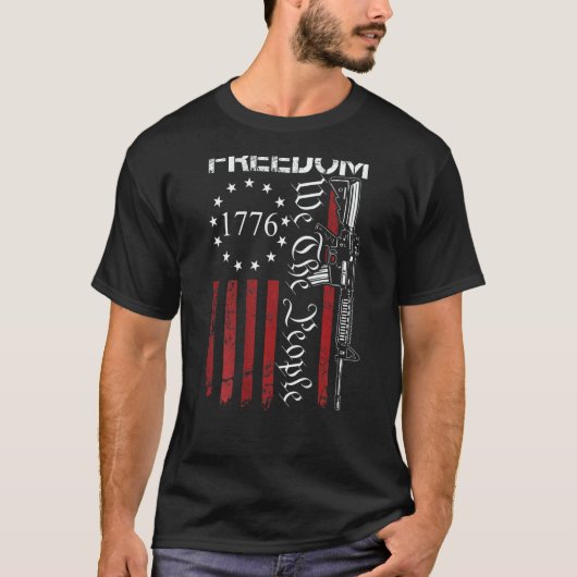 Freedom We The People Ar15 2nd Amendment Pro Gun O T-Shirt (Vorderseite)