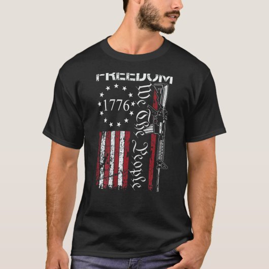 Freedom We The People Ar15 2nd Amendment Pro Gun   T-Shirt (Vorderseite)