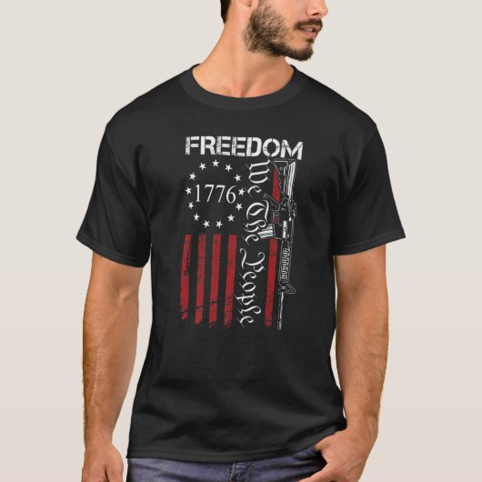 Freedom We The People Ar15 2nd Amendment Pro Gun U T-Shirt (Vorderseite)