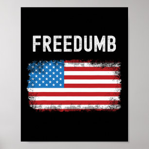 Freedumb Lustiger politischer Humor Anti-republika Poster