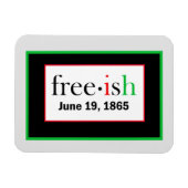 Freeish Juneteenth Flexible Foto Magnet (Horizontal)