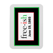 Freeish Juneteenth Flexible Foto Magnet (Vertikal)